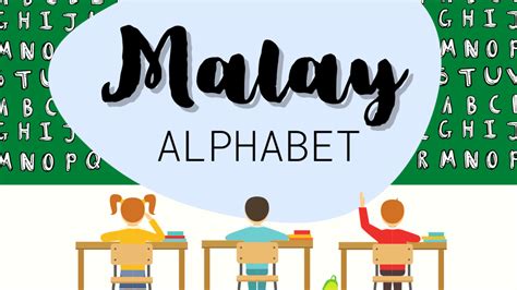 26 Malay Alphabet: An Ultimate Guide Made Just For You | by Ling Learn Languages | Medium