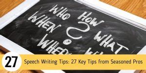 Speech Writing Tips: 27 Key Tips from Seasoned Pros