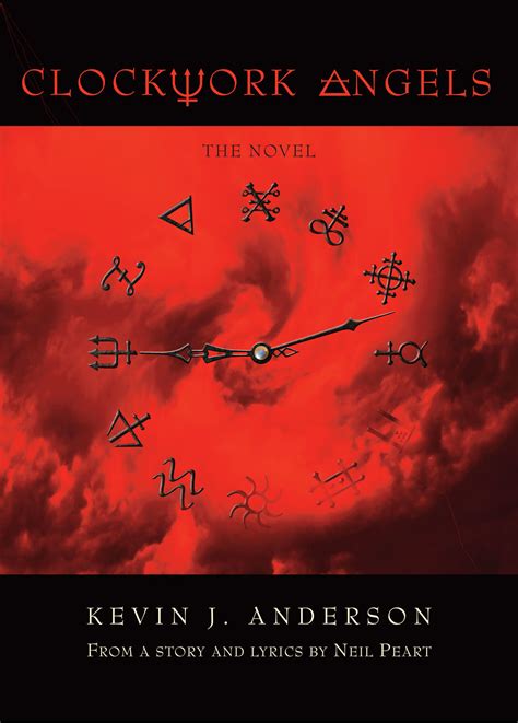 Clockwork Angels: The Novel (Preview) - By Kevin J. Anderson and Neil Peart