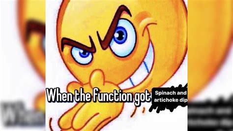 When the Function Got X | Know Your Meme