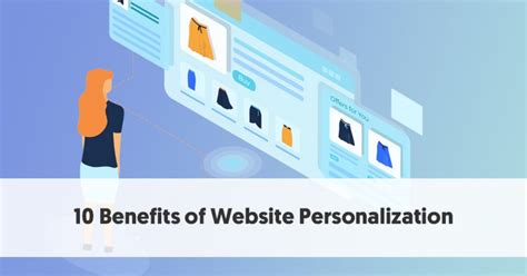 10 Benefits of Website Personalization