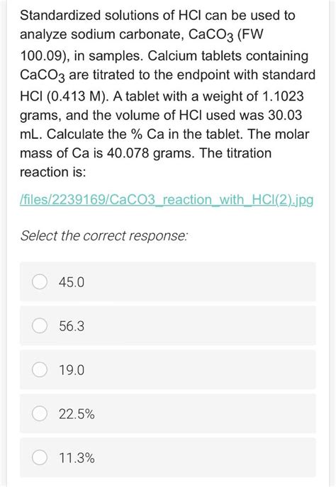 Solved CaCO3(s) + 2 HC1 H2CO3(+ 2 NaCl Standardized | Chegg.com