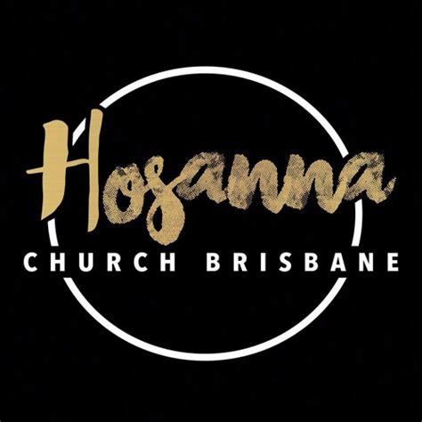 Stream Hosanna Church Brisbane music | Listen to songs, albums, playlists for free on SoundCloud