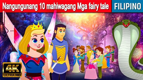 Nangungunang 10 mahiwagang Mga fairy tale - Kwentong Pambata Tagalog | Mga Kwentong Pambata ...