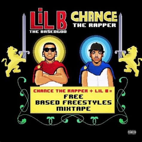 Chance The Rapper & Lil B : Best Ever Albums