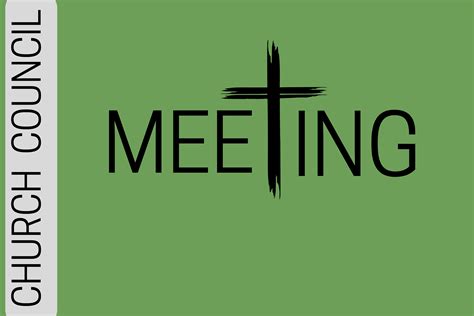 Church Council Meeting (from Canva) | Crossings | The Crossings Community