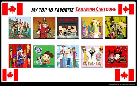 my top 10 favorite canadian cartoons by cartoonstar99 on DeviantArt