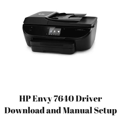 HP Envy 7640 Driver Download and Manual Setup | Envy, Drivers, Manual