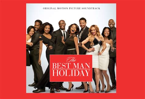 THE BEST MAN HOLIDAY – ORIGINAL MOTION PICTURE SOUNDTRACK SET FOR OCTOBER 29TH RELEASE ON RCA ...