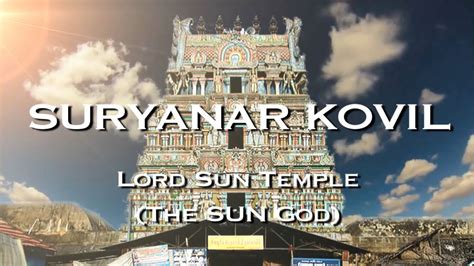 SURYANAR KOVIL - The Lord Surya's Temple (The Planet Sun) | Planet sun ...