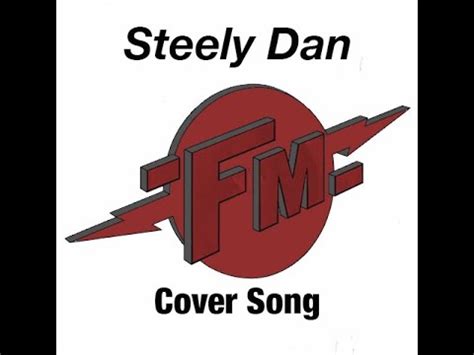 FM Steely Dan Cover - YouTube