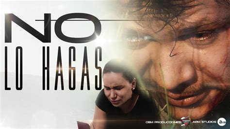 Películas Cristianas completa | 2023 No Lo Hagas - YouTube