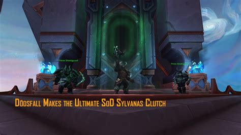 WoW Ultimate SoD Sylvanas Clutch - YouTube