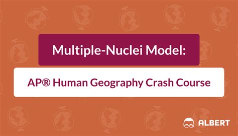 Multiple-Nuclei Model: AP® Human Geography Crash Course | Albert.io