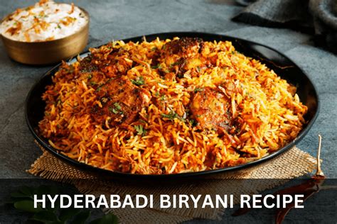 Best And Simple Hyderabadi Biryani Recipe - Foodie Front