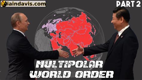 Multipolar World Order - Part 2