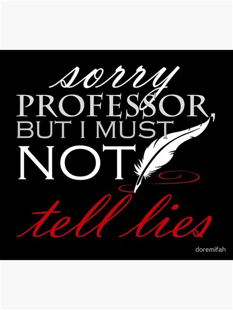 "I must not tell lies" Canvas Print by doremifah | Redbubble