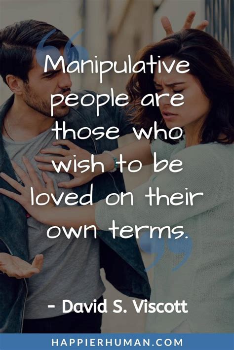 75 Manipulation Quotes to Stop Gaslighters & Toxic People - Happier Human