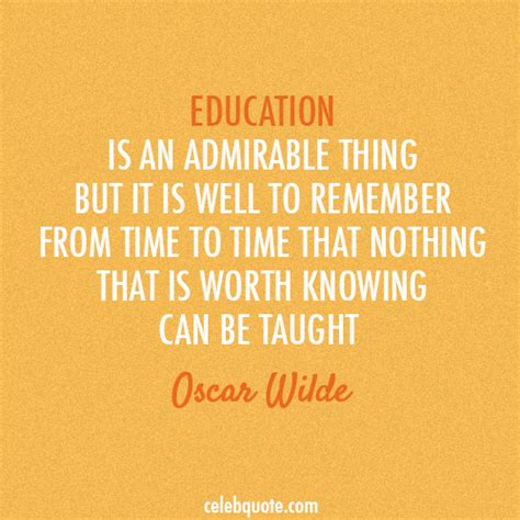 Oscar Wilde Quotes - CelebQuote | Education quotes, Oscar wilde quotes, Quotes