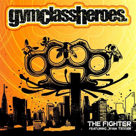 Gym Class Heroes – The Fighter Lyrics | Genius Lyrics