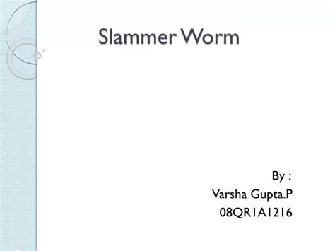 PPT - Slammer Worm PowerPoint Presentation, free download - ID:2219264