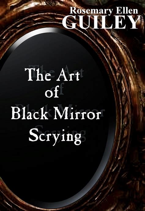 The Art of Black Mirror Scrying | Visionary Living Publishing