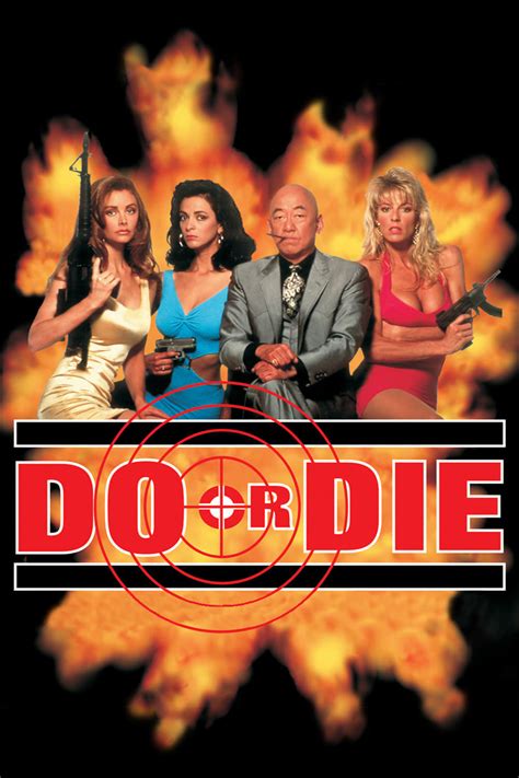 Do Or Die Movie