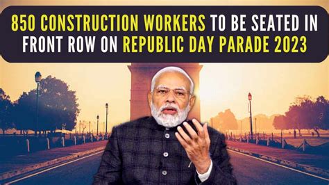 Republic Day Parade 2023: 850 Construction Workers to be Seated in ...