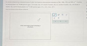 Answered: An unknown compound has a molecular… | bartleby