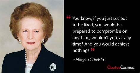 15 Amazing Margaret Thatcher Quotes On Leadership And Willpower EA2