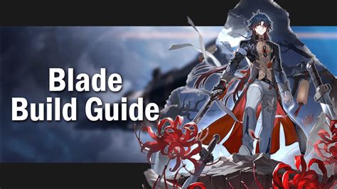 Honkai Star Rail Blade Build Guide - Best Build in 2022