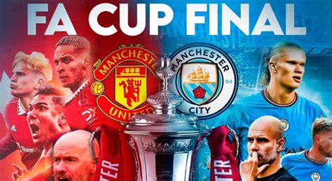 FA CUP FINAL (Manchester United vs Manchester City)