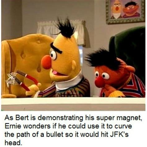 Dark Bert and Ernie Memes - Page 4 of 6 - The Tasteless Gentlemen