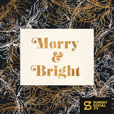 Merry and Bright - Sunday Social