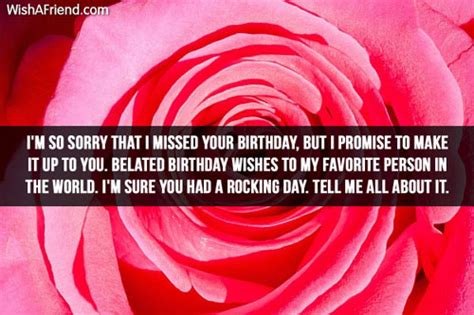 I'm so sorry that I missed, Belated Birthday Wish