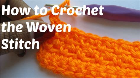 How to Crochet - The Woven Stitch - YouTube