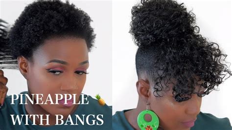 EFFORTLESS PINEAPPLE UPDO WITH BANGS | THIN EDGES FRIENDLY (2) - YouTube