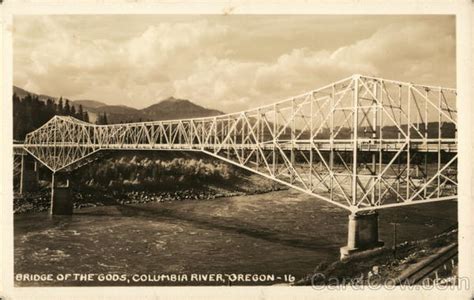 Bridge of the Gods, Columbia River Cascade Locks, OR Postcard