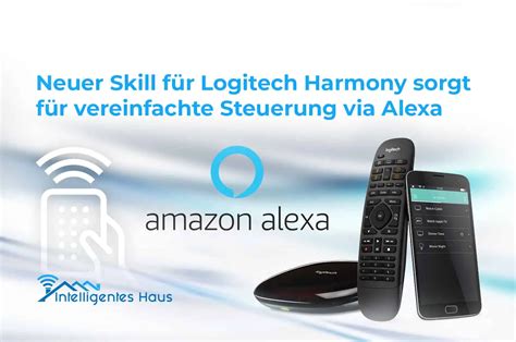 Logitech Harmony: Neuer Skill für Sprachsteuerung mit Amazon Alexa