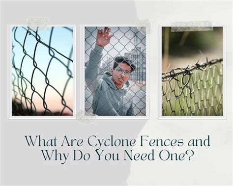 What Are Cyclone Fences and Why Do You Need One?