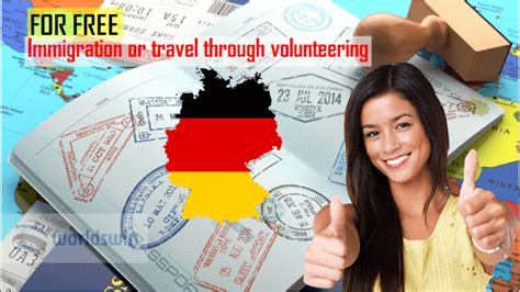 Immigration or travel to germany through volunteering