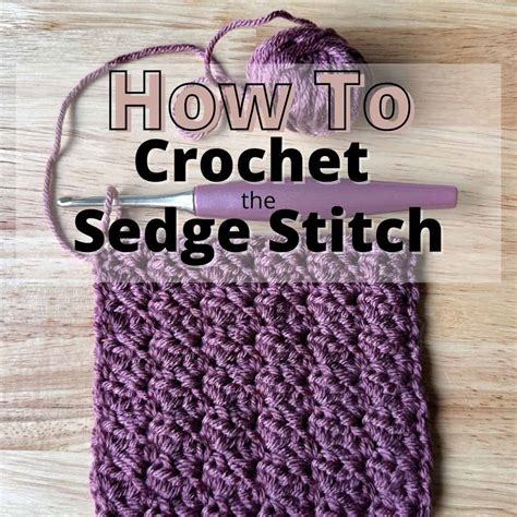 How to Crochet the Sedge Stitch - Free Tutorial