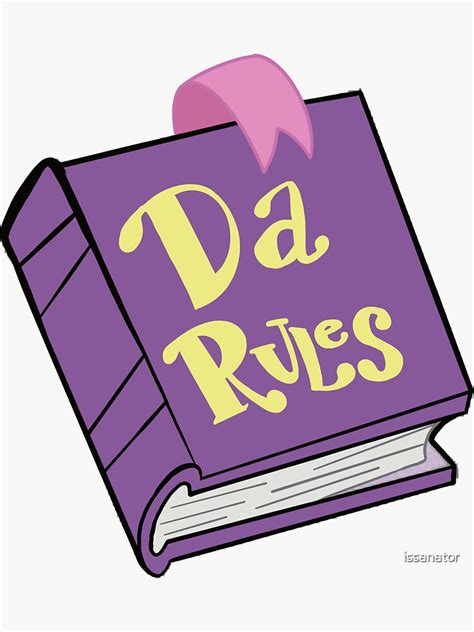 "Da Rules" Sticker for Sale by issanator | Redbubble