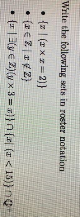 Solved Write the following sets in roster notation | Chegg.com