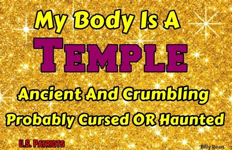 My Body is a Temple. in 2021 | Body is a temple, Funny memes, Body