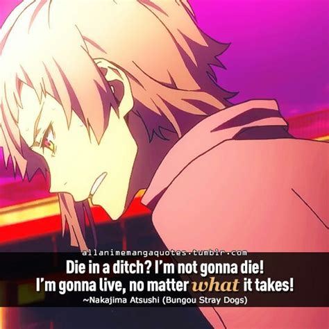 Atsushi Quotes | Bungou Stray Dogs Amino