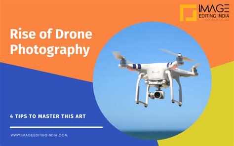 Rise of Drone Photography for Stunning Aerial Captures – 4 Tips to ...