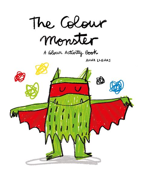 The Colour Monster: A Colour Activity Book - Anna Llenas ...