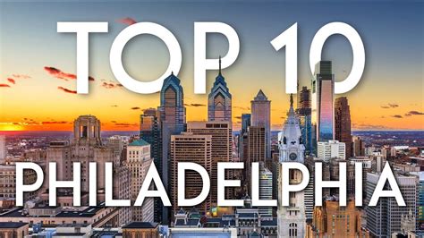 Top 10 Things to do in PHILADELPHIA | Philly Travel Guide - YouTube