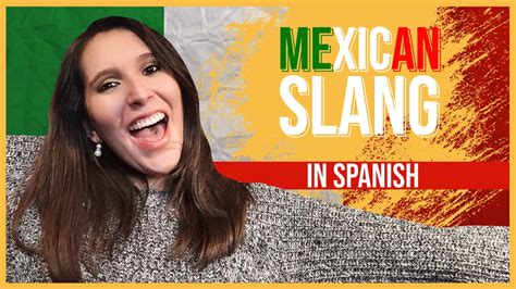 4 Basic & Curious Mexican Slang Phrases in Spanish